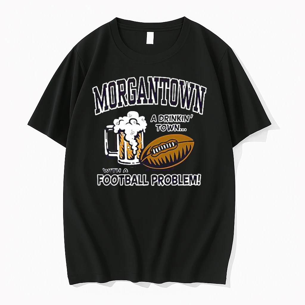 Morgantown A Drinkin Town With A Football Problem West Virginia Mountaineers Shirts