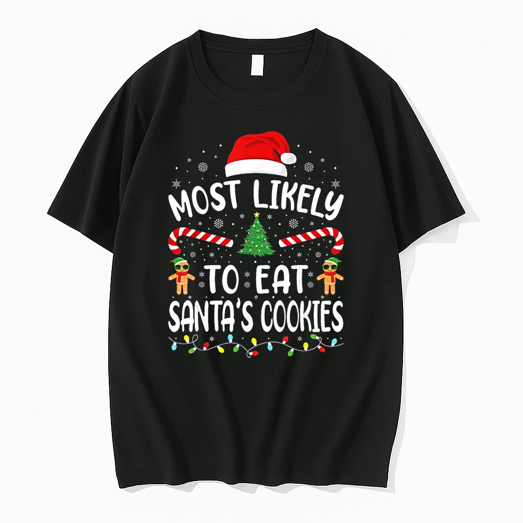Most Likely To Eat Santas Cookies Family Matching Xmas Shirts