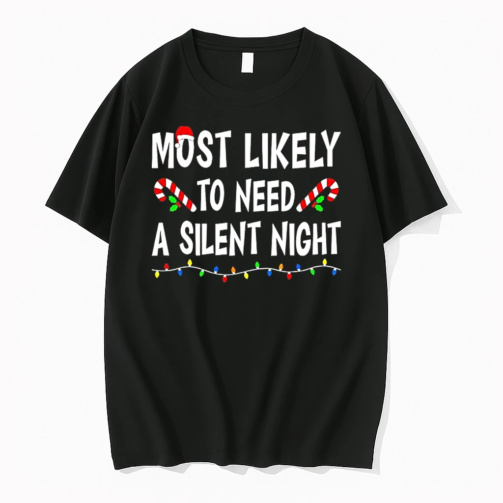 Most Likely To Need A Silent Night Christmas Shirts