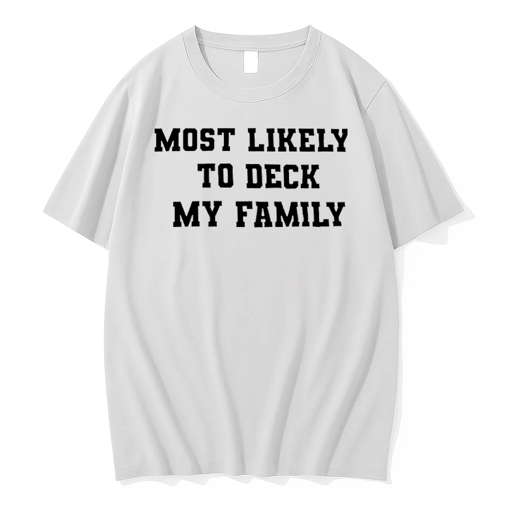 Most Likely To Deck The Halls Shirts