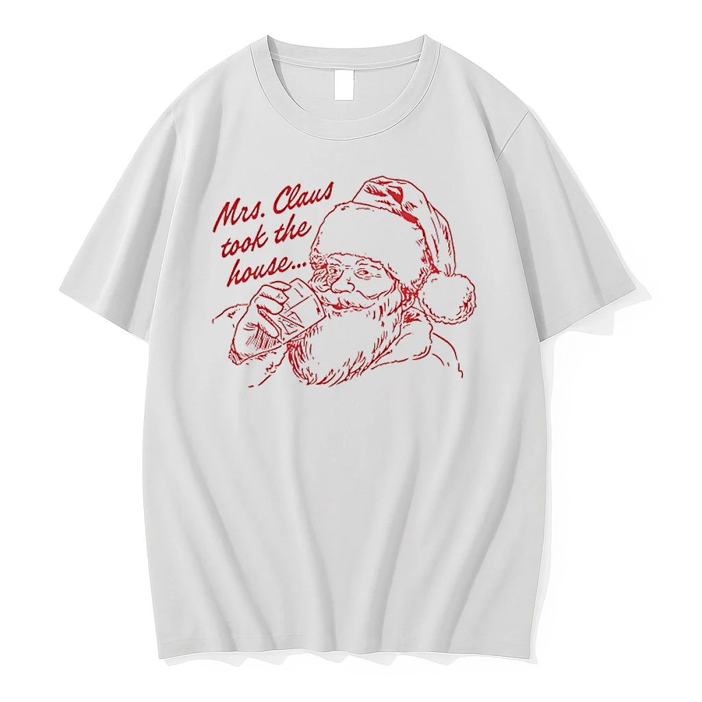Mrs Claus Took The House Shirts