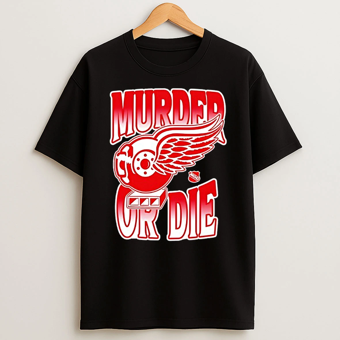 Murder Or Die Wings Shirts