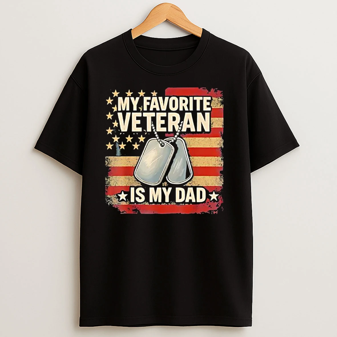 My Favorite Veteran Is My Dad Veterans Day T Shirts
