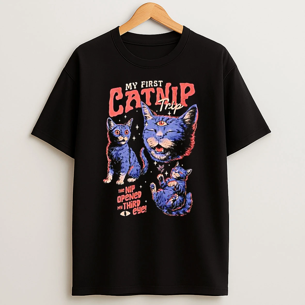 My First Catnip Trip The Nip Opened My Third Eye Shirts