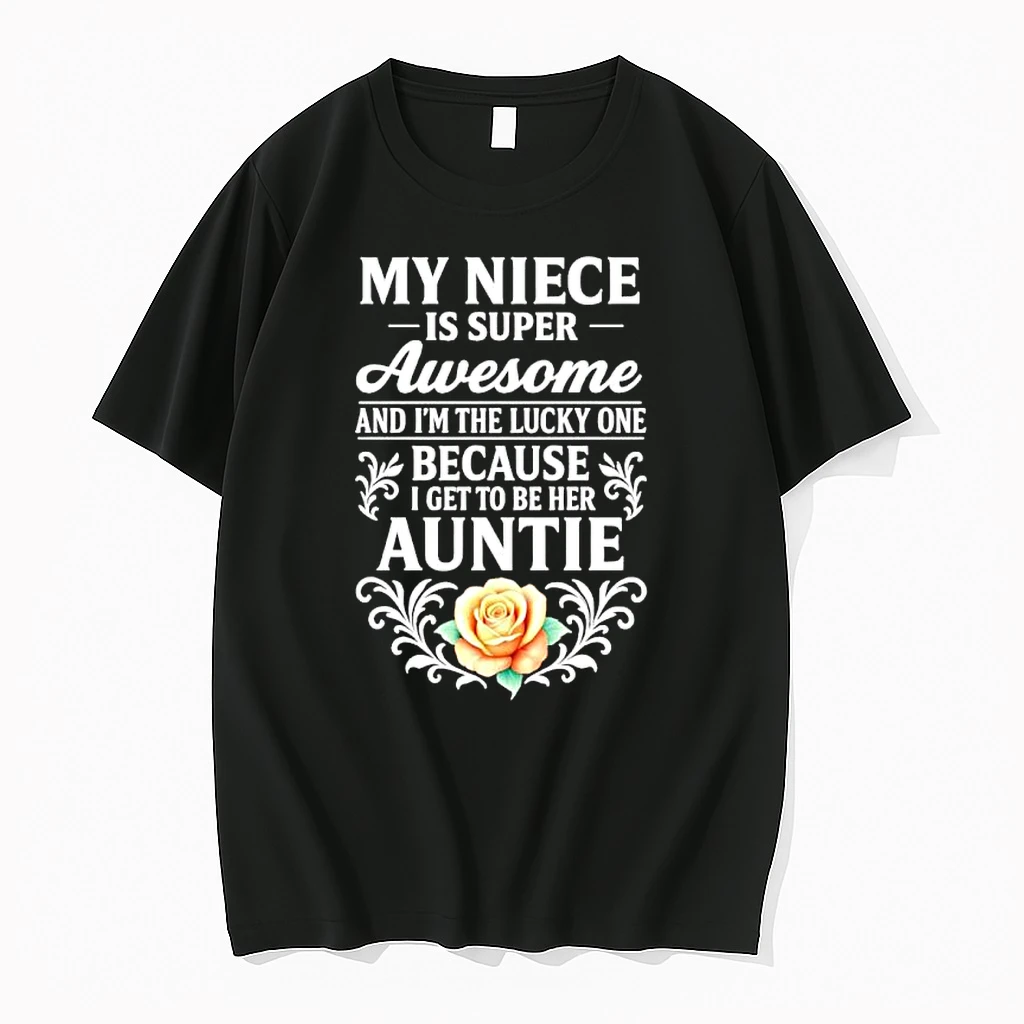 My Niece Is Super Awesome And Im The Lucky One Shirts