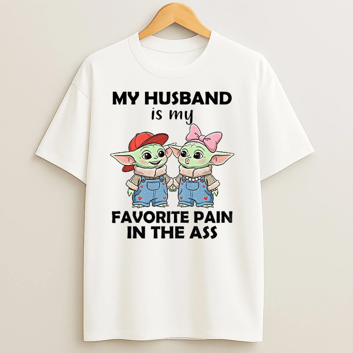 My Husband Is My Favorite Pain In The Ass T Shirts