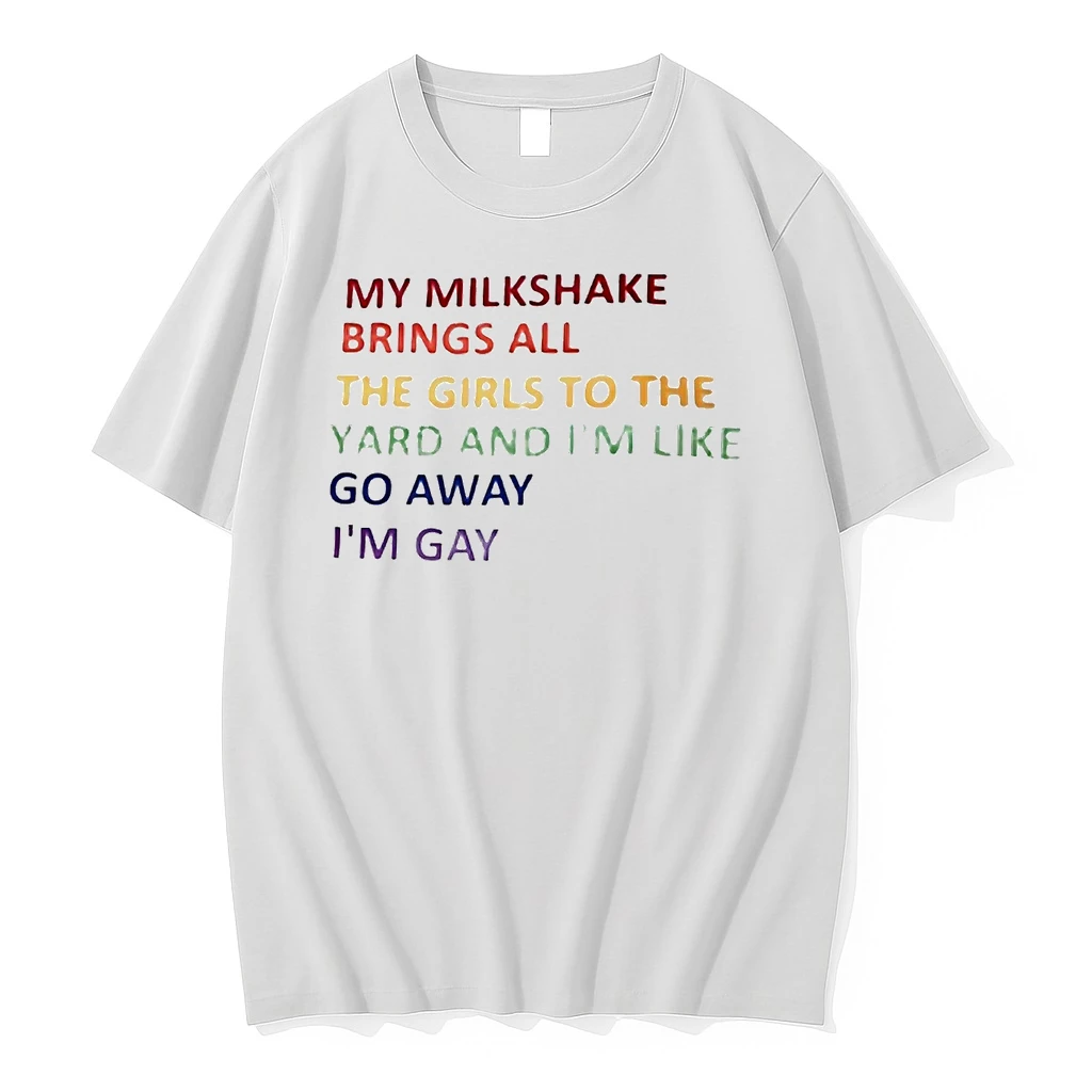 My Milkshake Brings All The Girls To The Yard Shirts