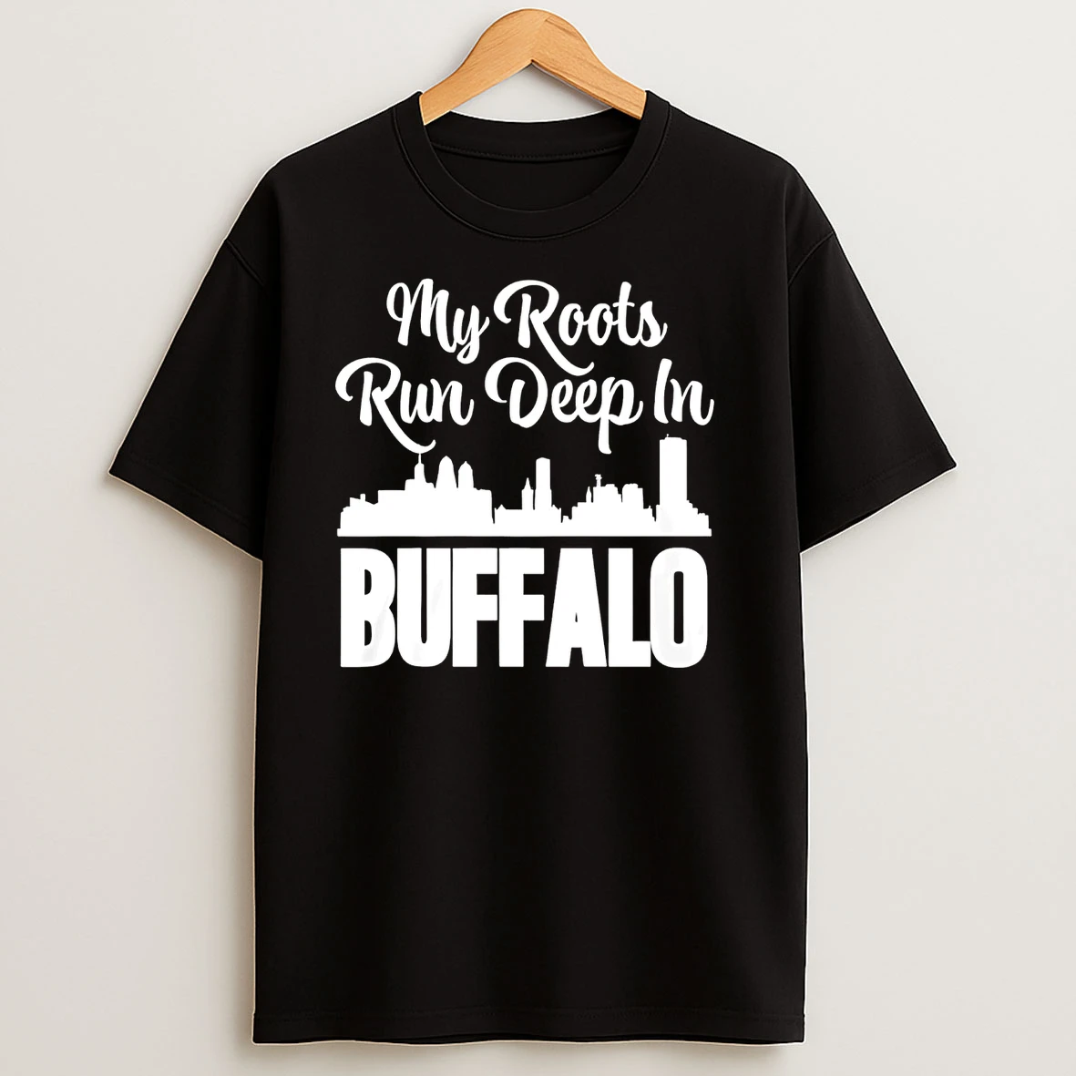 My Roots Run Deep In Buffalo City Skyline T Shirts