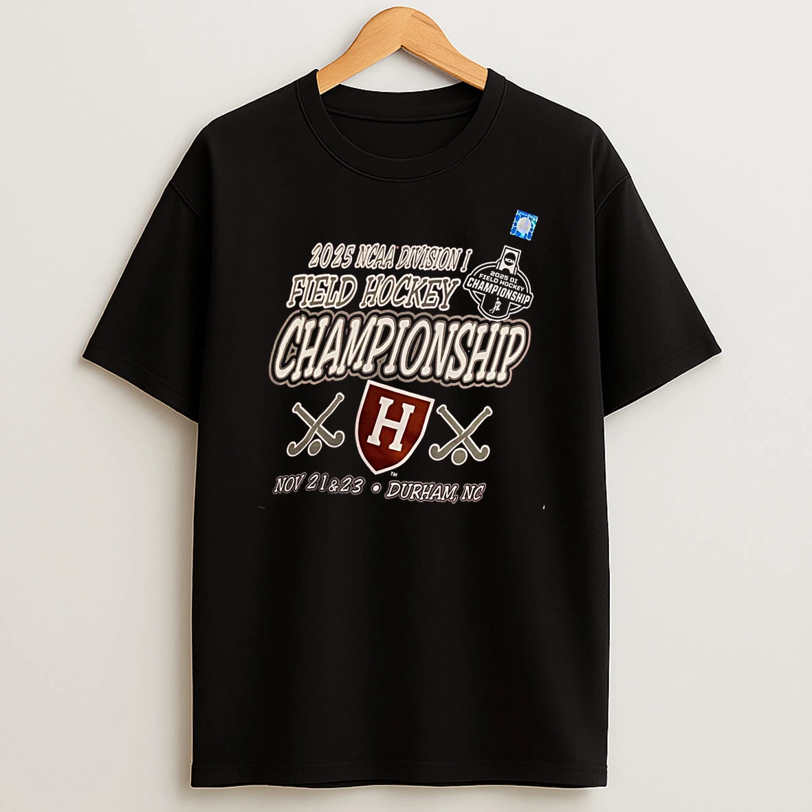 Ncaa Division I Field Hockey Championship Harvard November 21 23 2025 Durham Nc Shirts