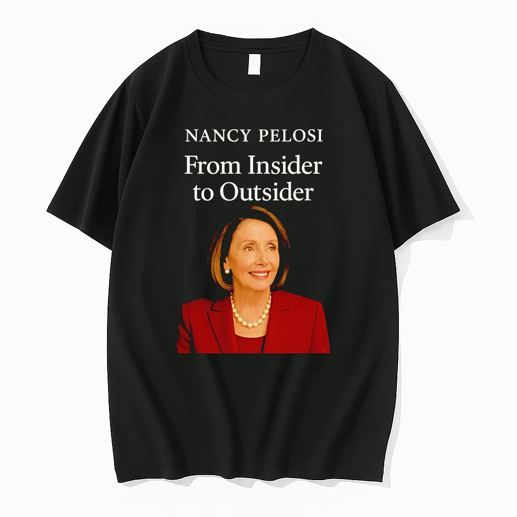 Nancy Pelosi From Insider To Outsider Shirts