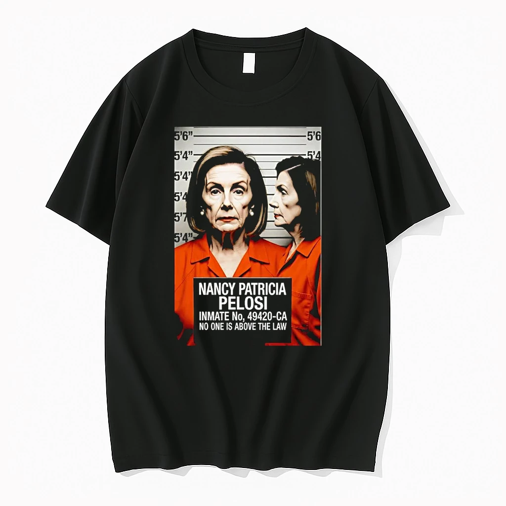 Nancy Pelosi Mugshot No One Is Above The Law Shirts