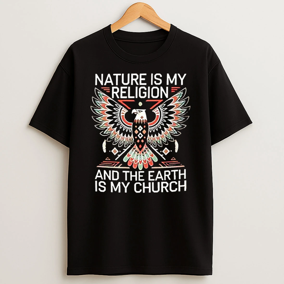Nature Is My Religion And The Earth Is My Church Shirts