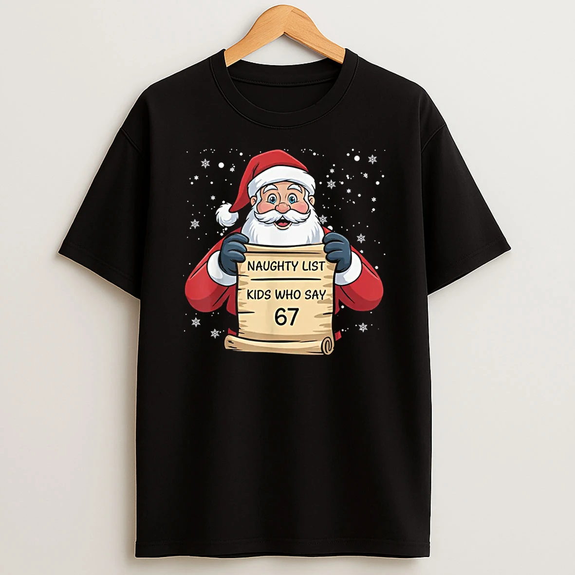 Naughty List Kids Who Say 67 Christmas Six Seven Santa Claus Shirts