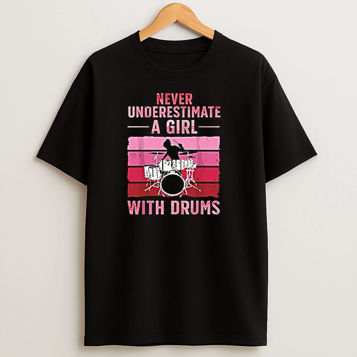 Never Underestimate A Girl With Drums Vintage Pink T Shirts