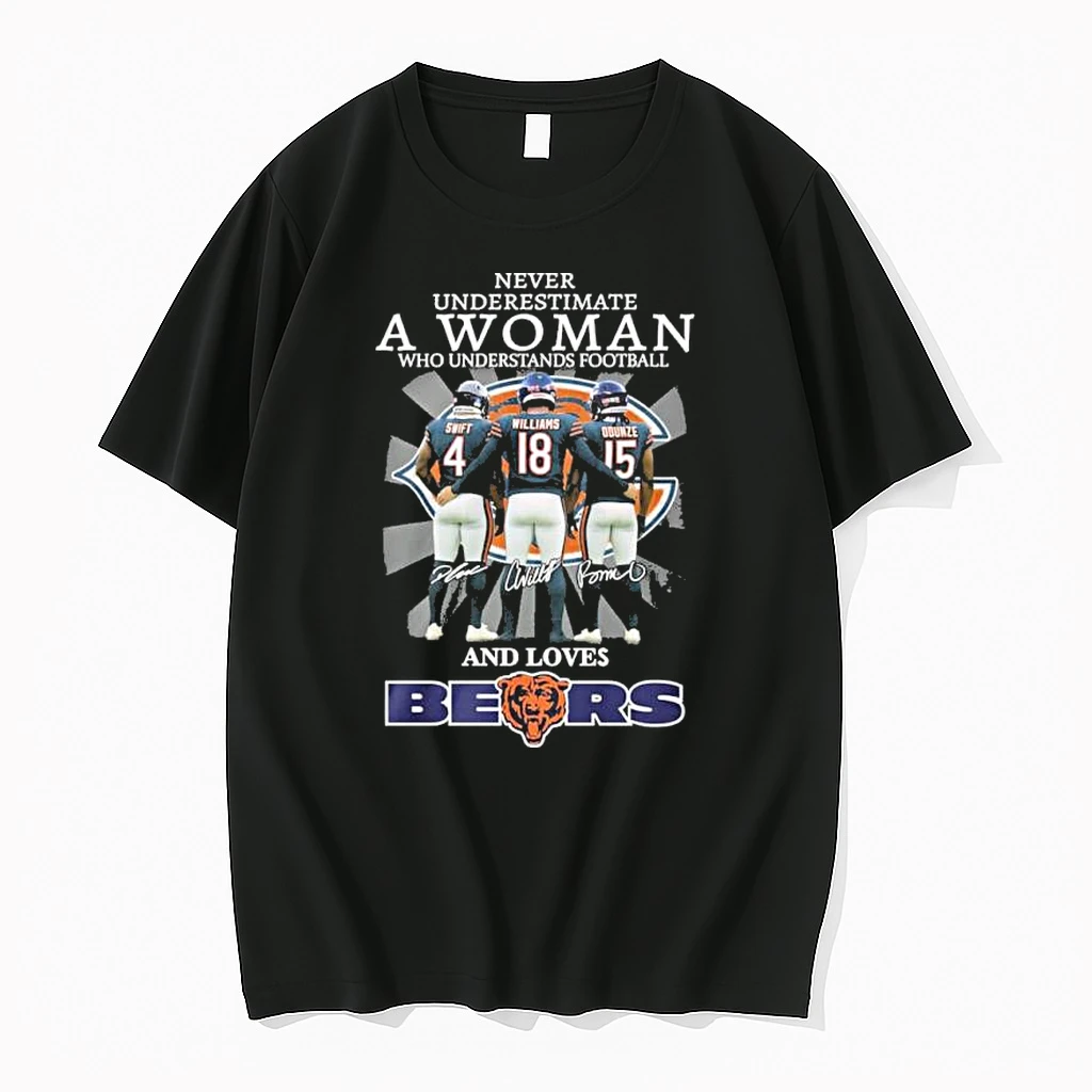 Never Underestimate A Woman Who Understands Football And Loves Chicago Bears Players Shirts
