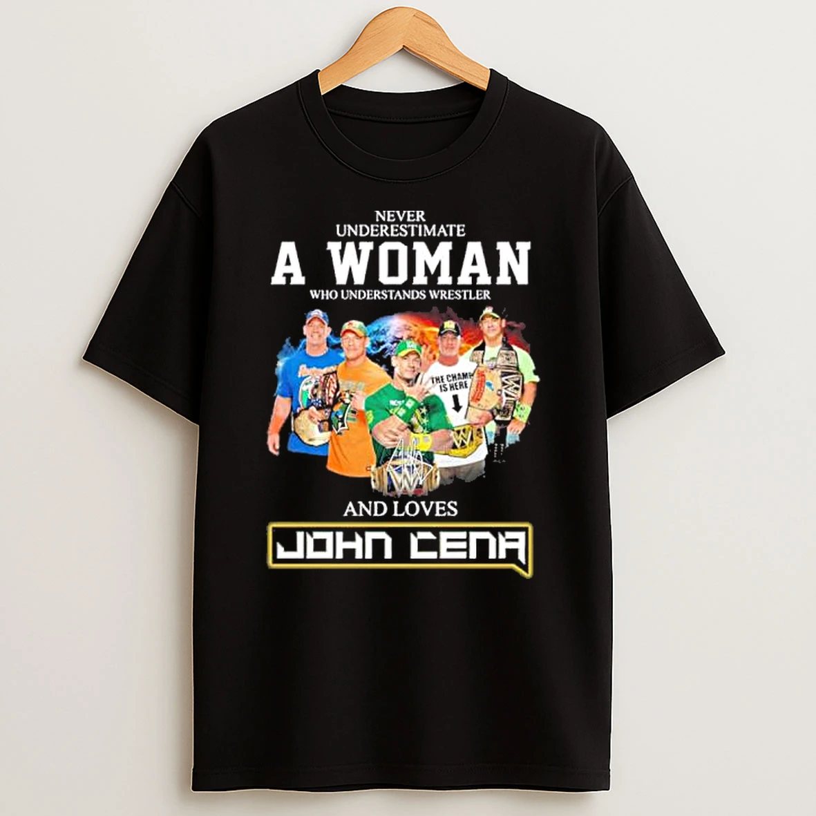 Never Underestimate A Woman Who Understands Wrestler And Loves John Cena Shirts