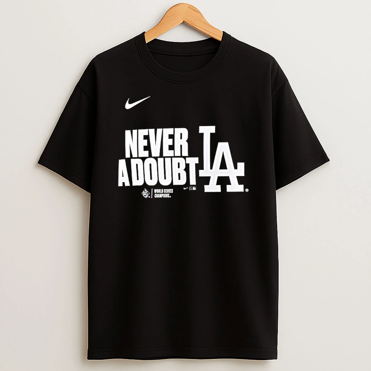 Never A Doubt Los Angeles Dodgers Nike 2025 World Series Champions Batting Cleanup Shirts