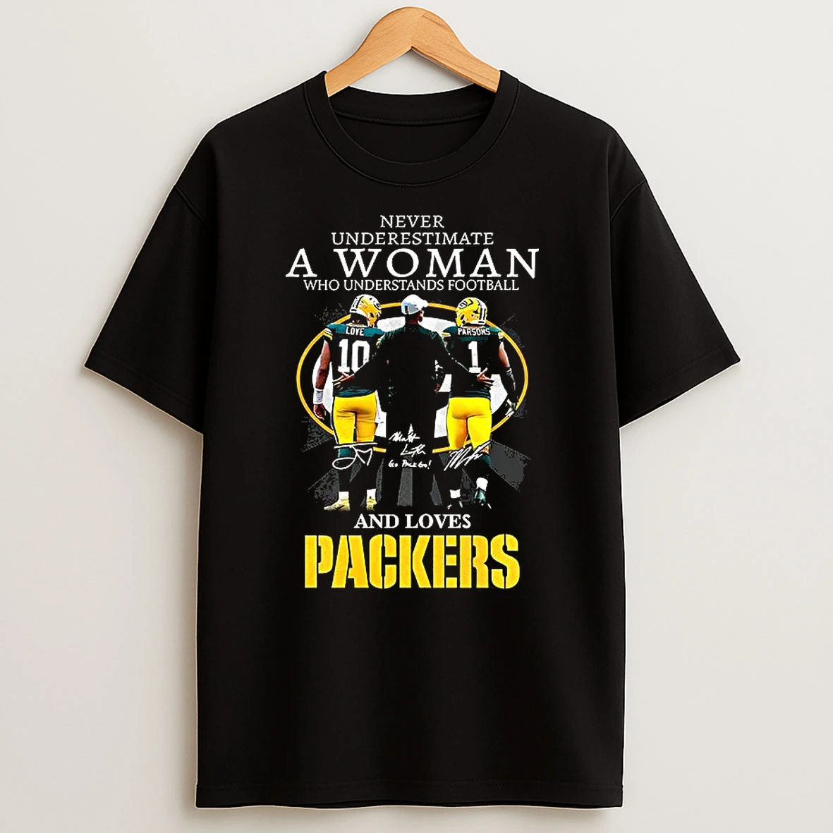 Never Underestimate A Woman Who Loves Packers Matt Lafleur Love Parsons Signature Shirts
