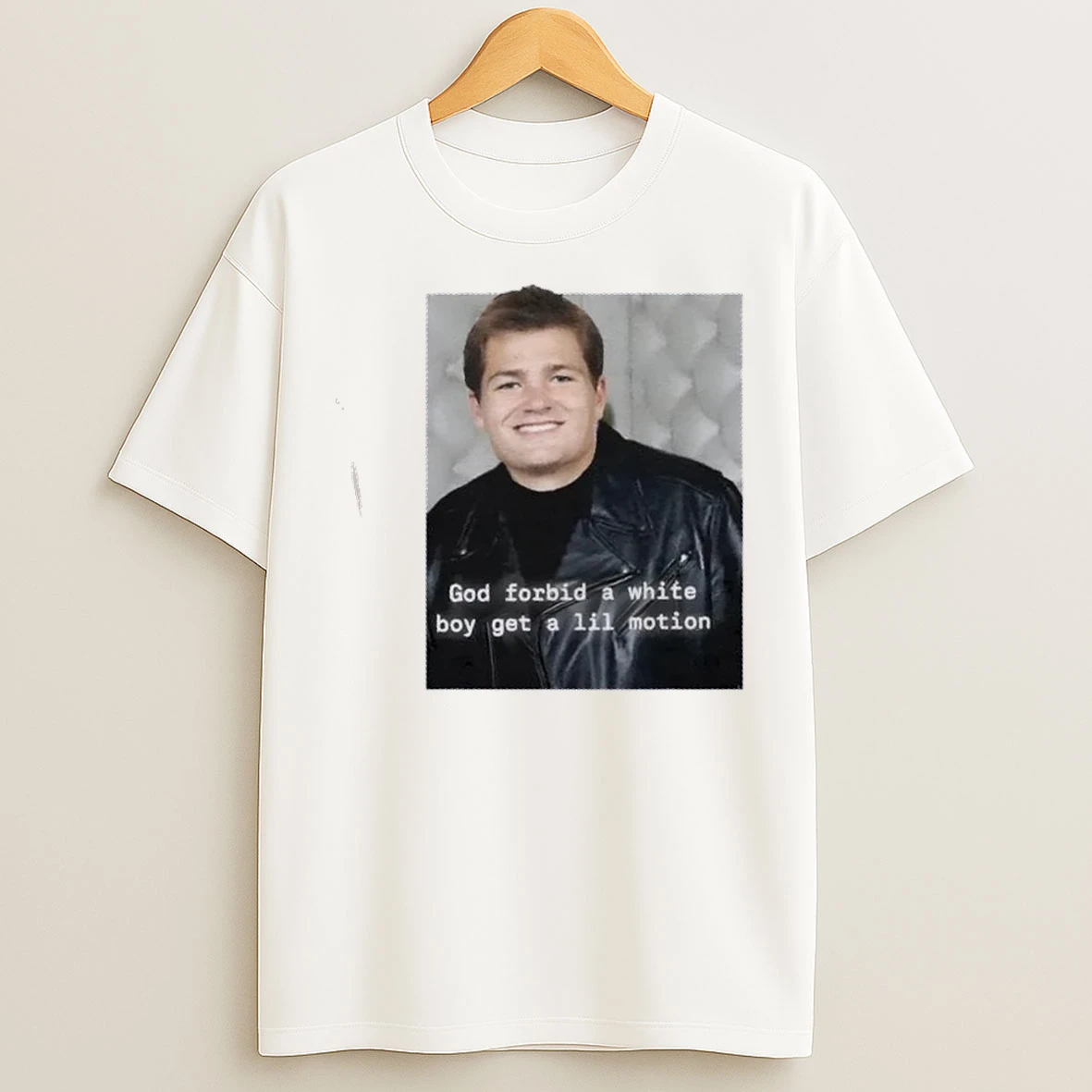New England Patriots Drake Maye God Forbid A White Boy Get A Lil Motion T Shirts
