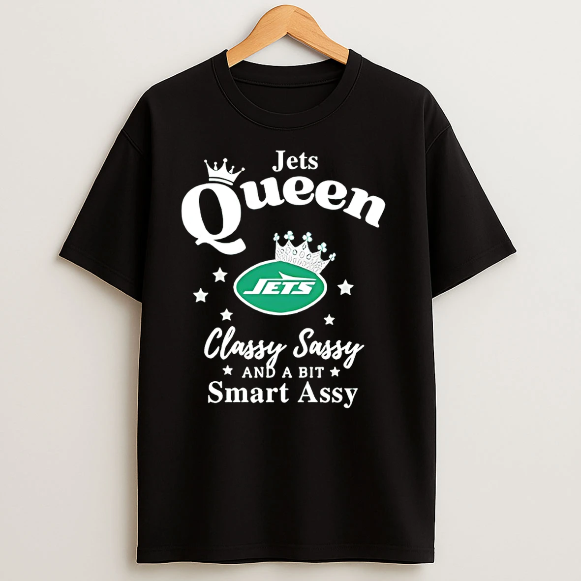 New York Jets Queen Classy Sassy And A Bit Smart Assy Nfl T Shirts