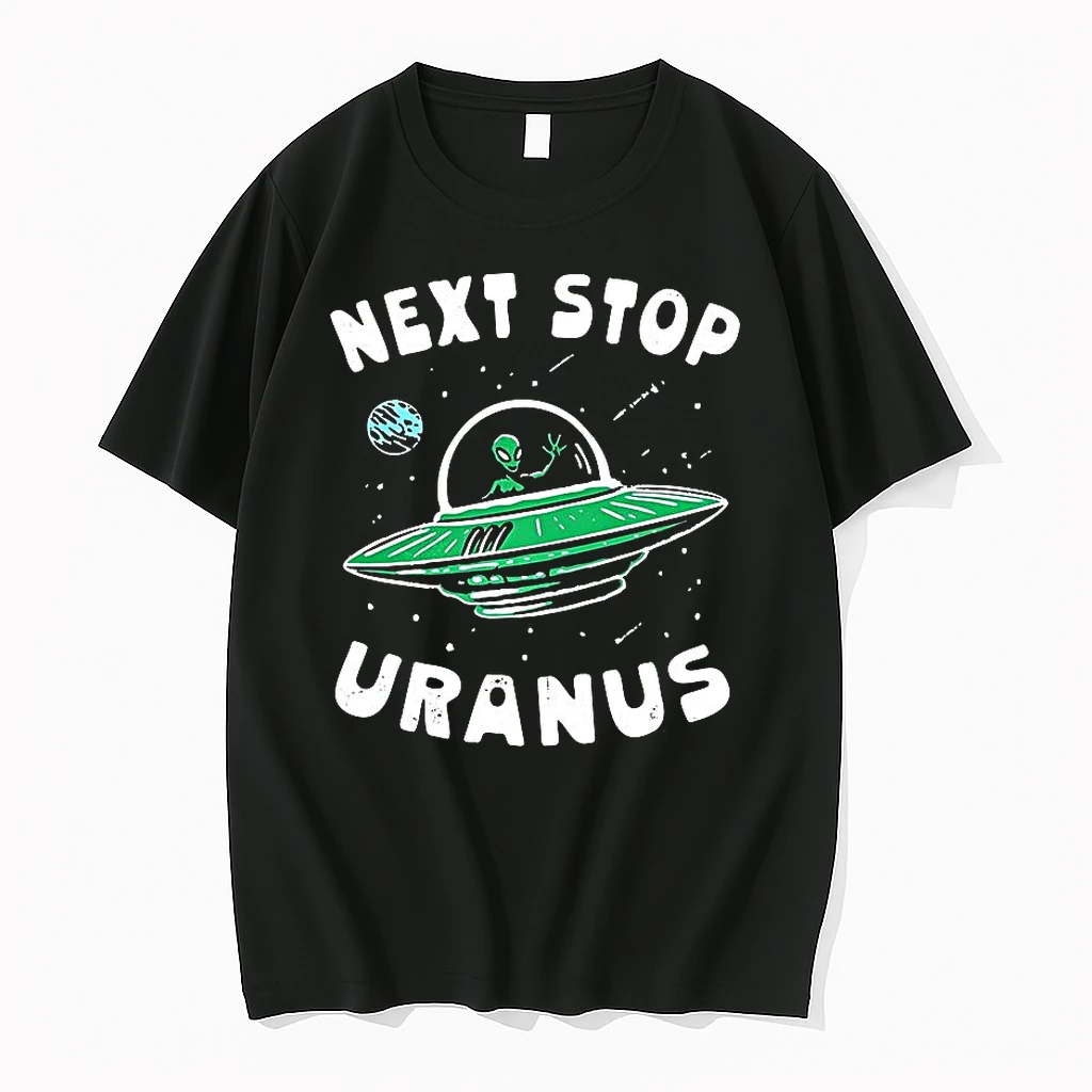 Next Stop Uranus Alien Ufo Shirts