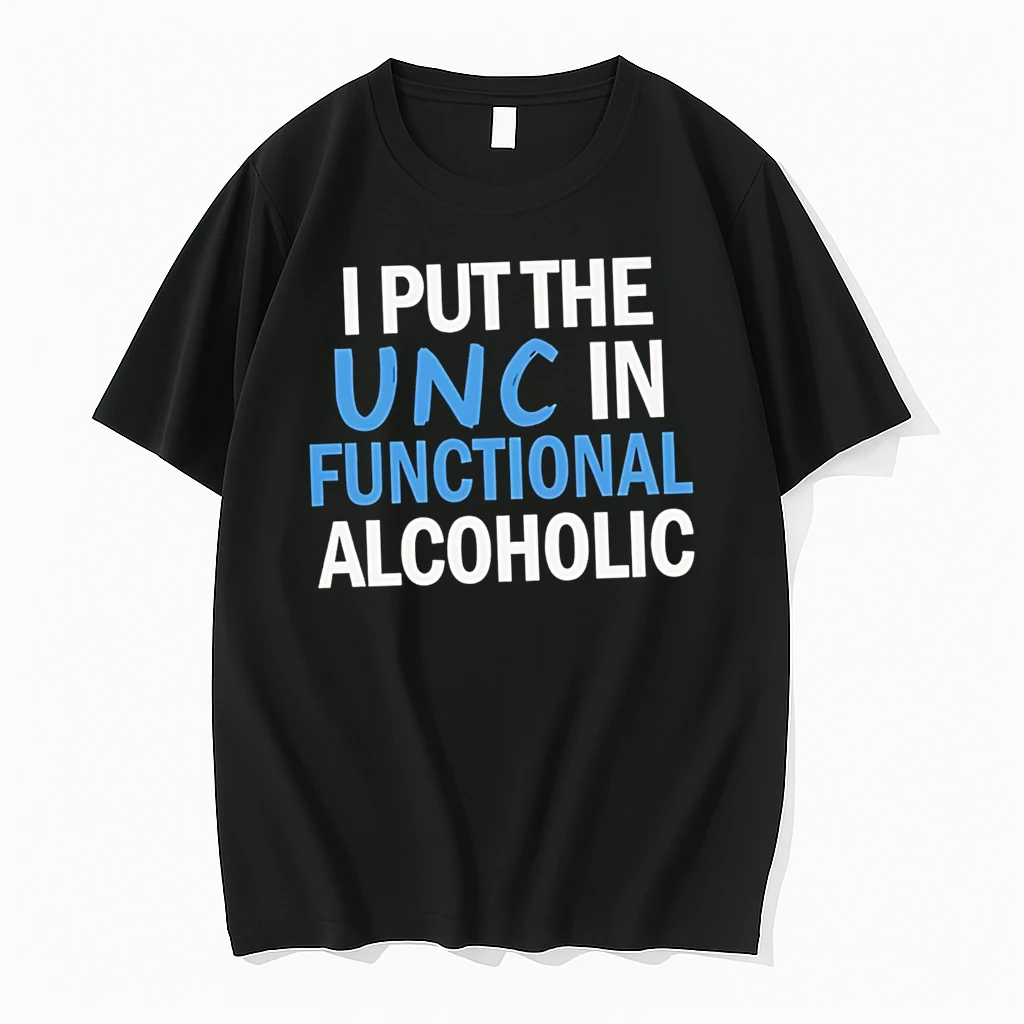 Nice I Put The Unc In Functional Alcoholic Shirts