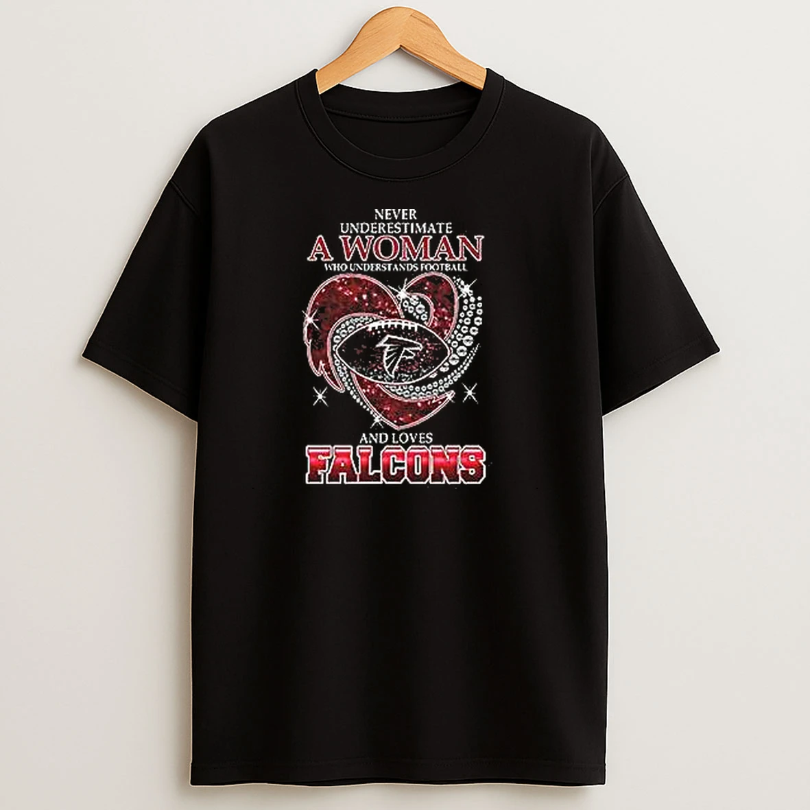 Nice Never Underestimate A Woman Who Understands Football And Loves Falcons 2025 T Shirts