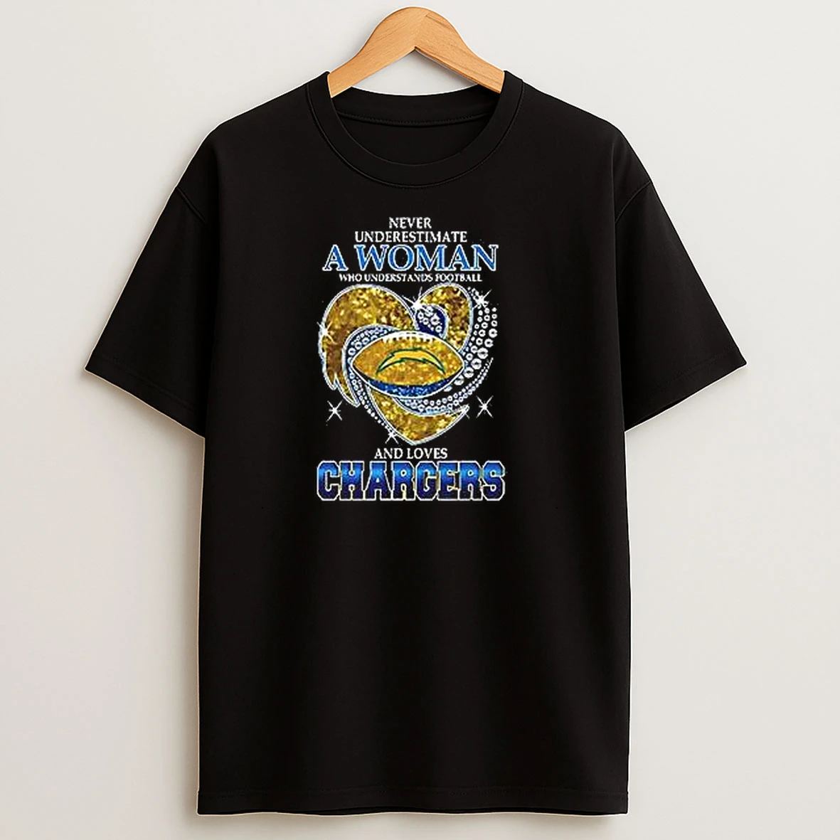 Nice Never Underestimate A Woman Who Understands Football And Loves Los Angeles Chargers Style T Shirts