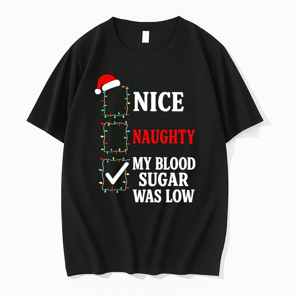 Nice Naughty My Blood Sugar Was Low Christmas Shirts