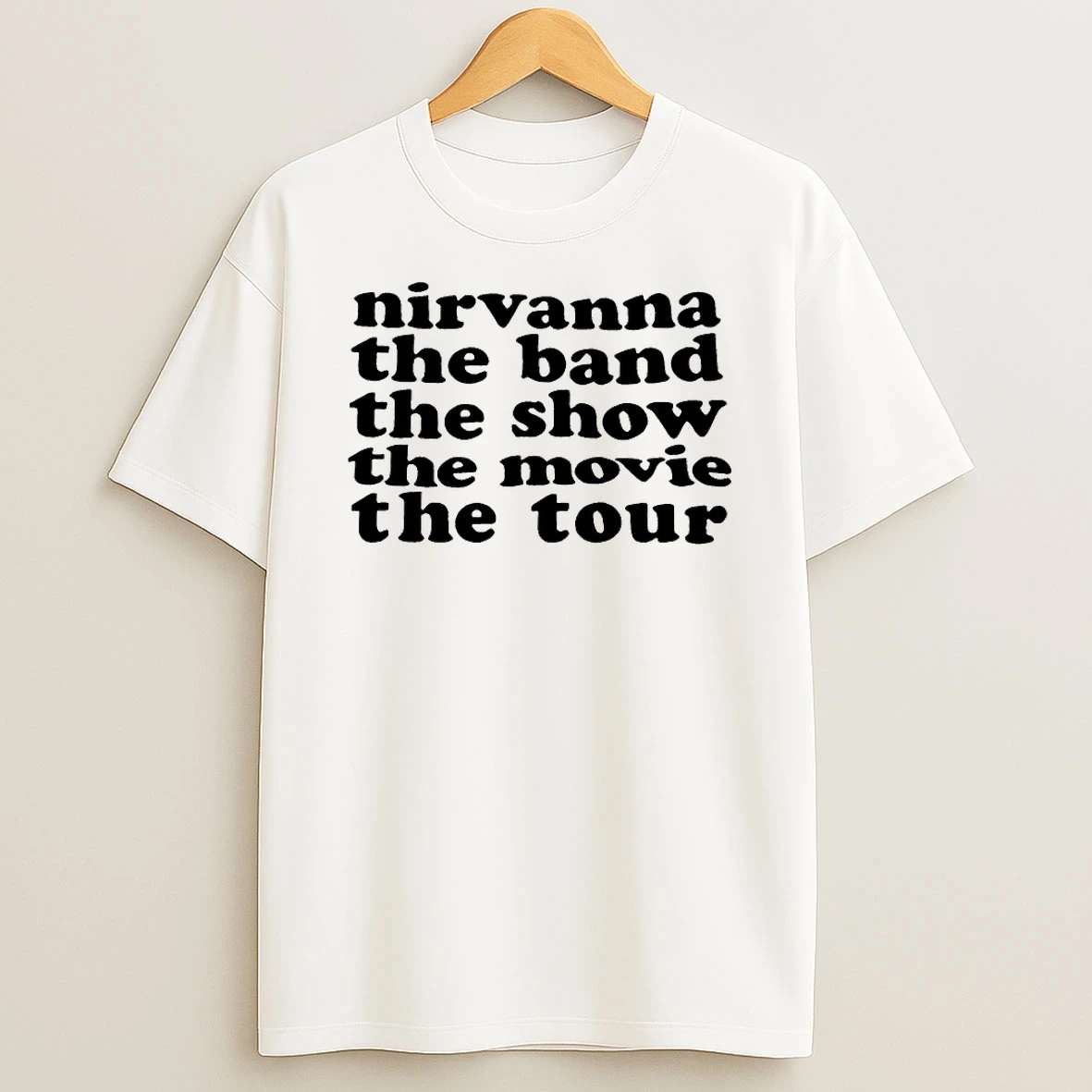 Nirvanna The Band The Show Shirts