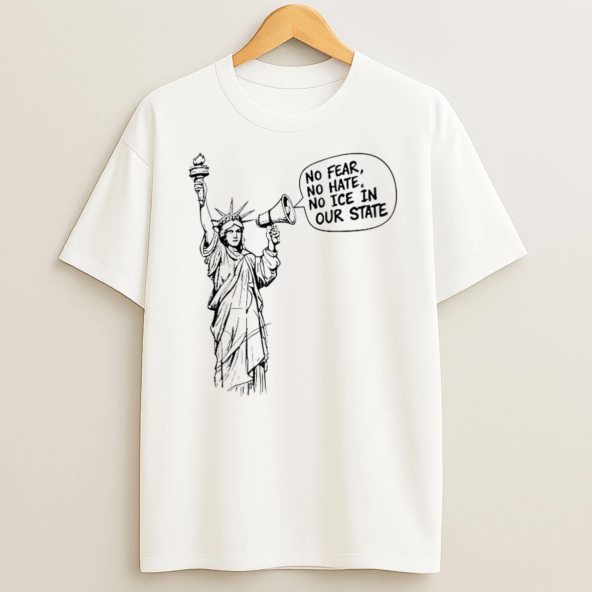 No Fear No Hate No Ice In Our State Shirts