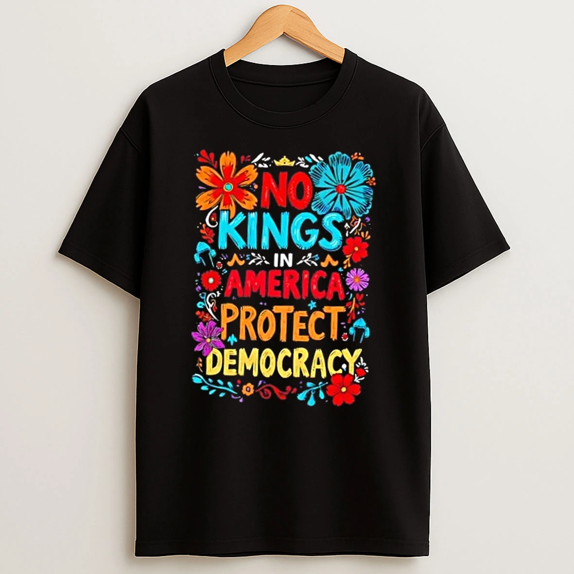 No Kings In America Protect Democracy Floral Shirts