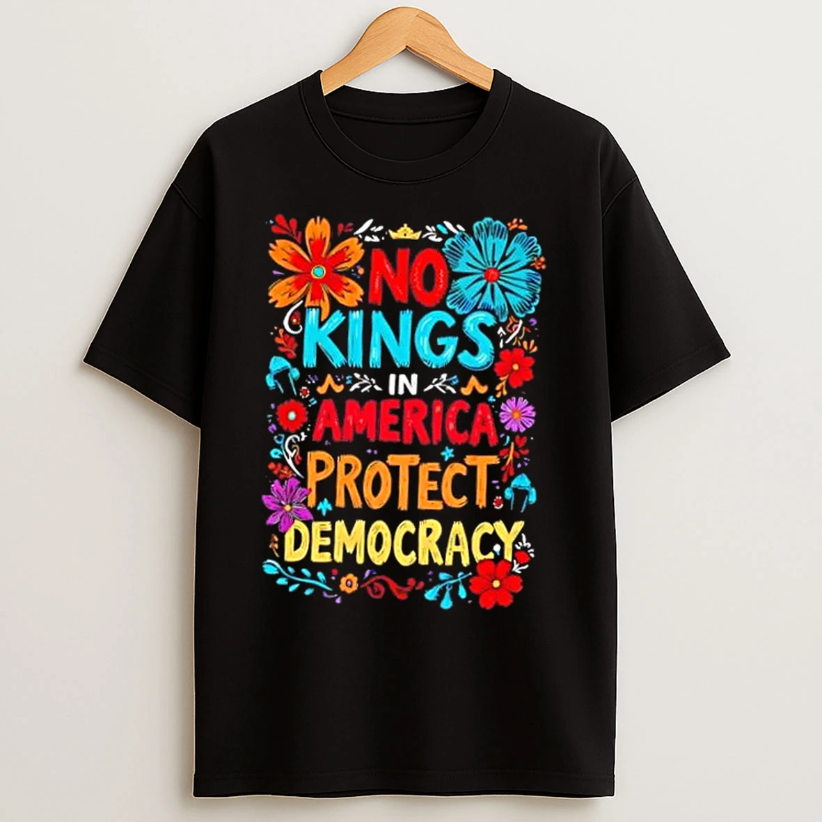 No Kings In America Protect Democracy Floral T Shirts