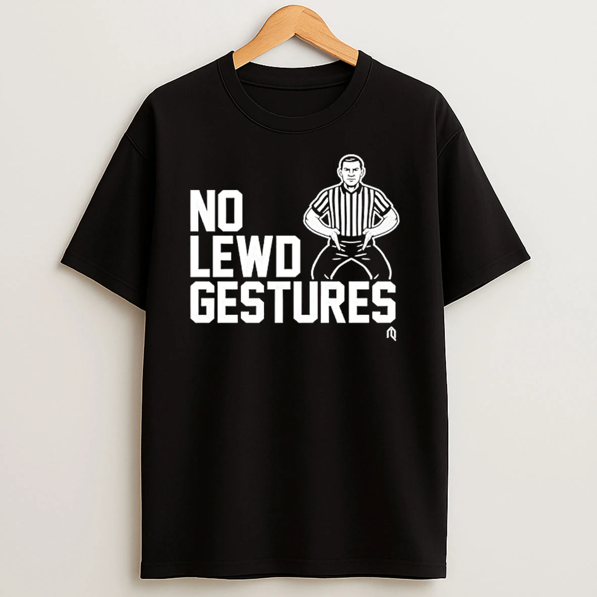 No Lewd Gestures Graphic Shirts