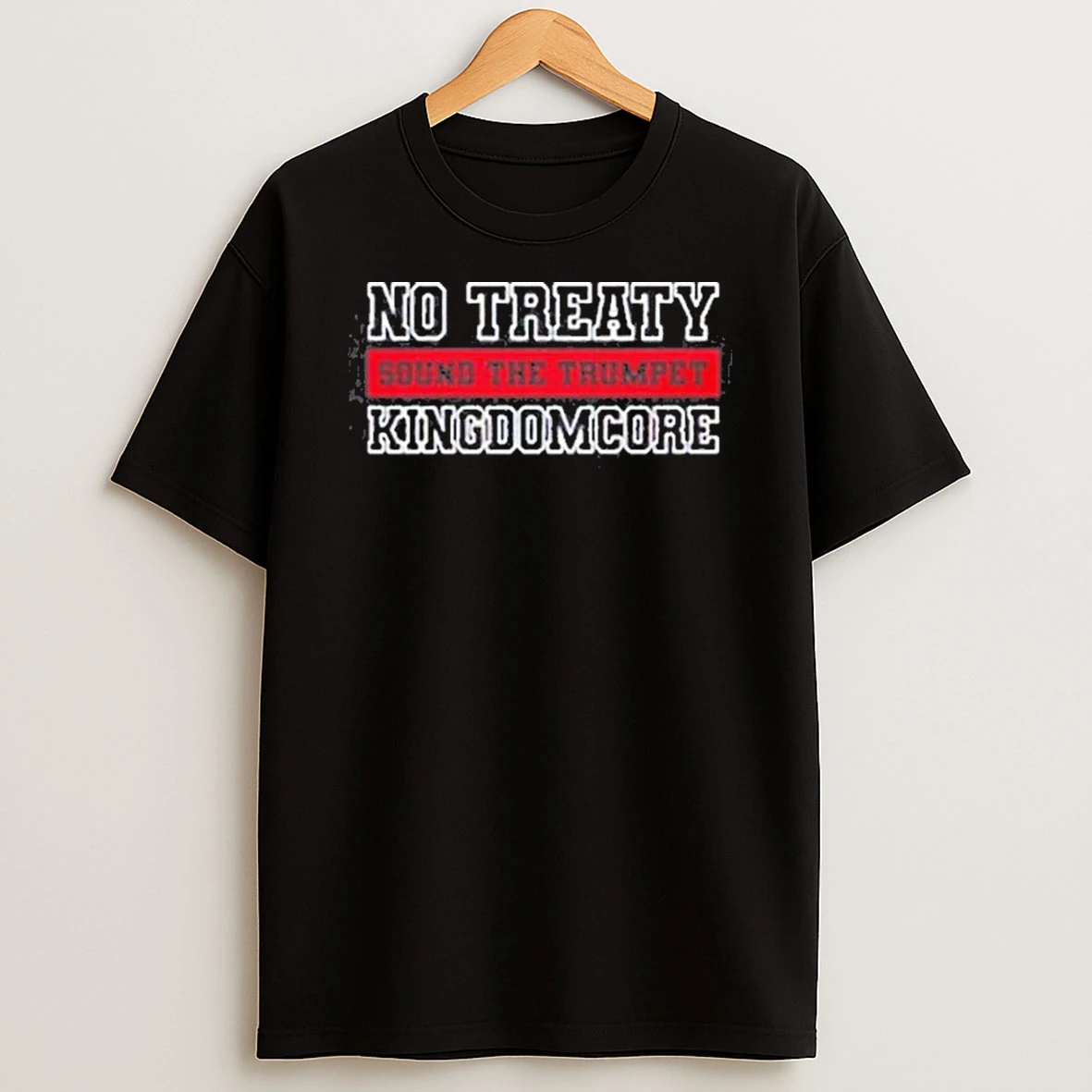 No Treaty Trumpet Kingdomcore Sound The Trumpet 2025 Shirts