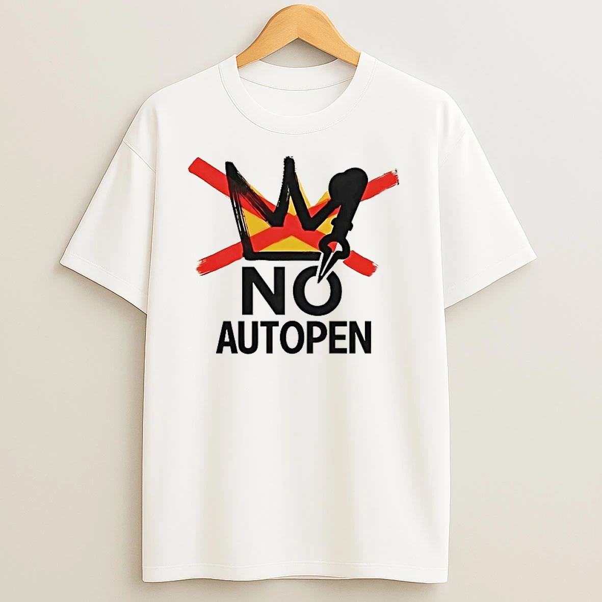 No Autopen No King T Shirts