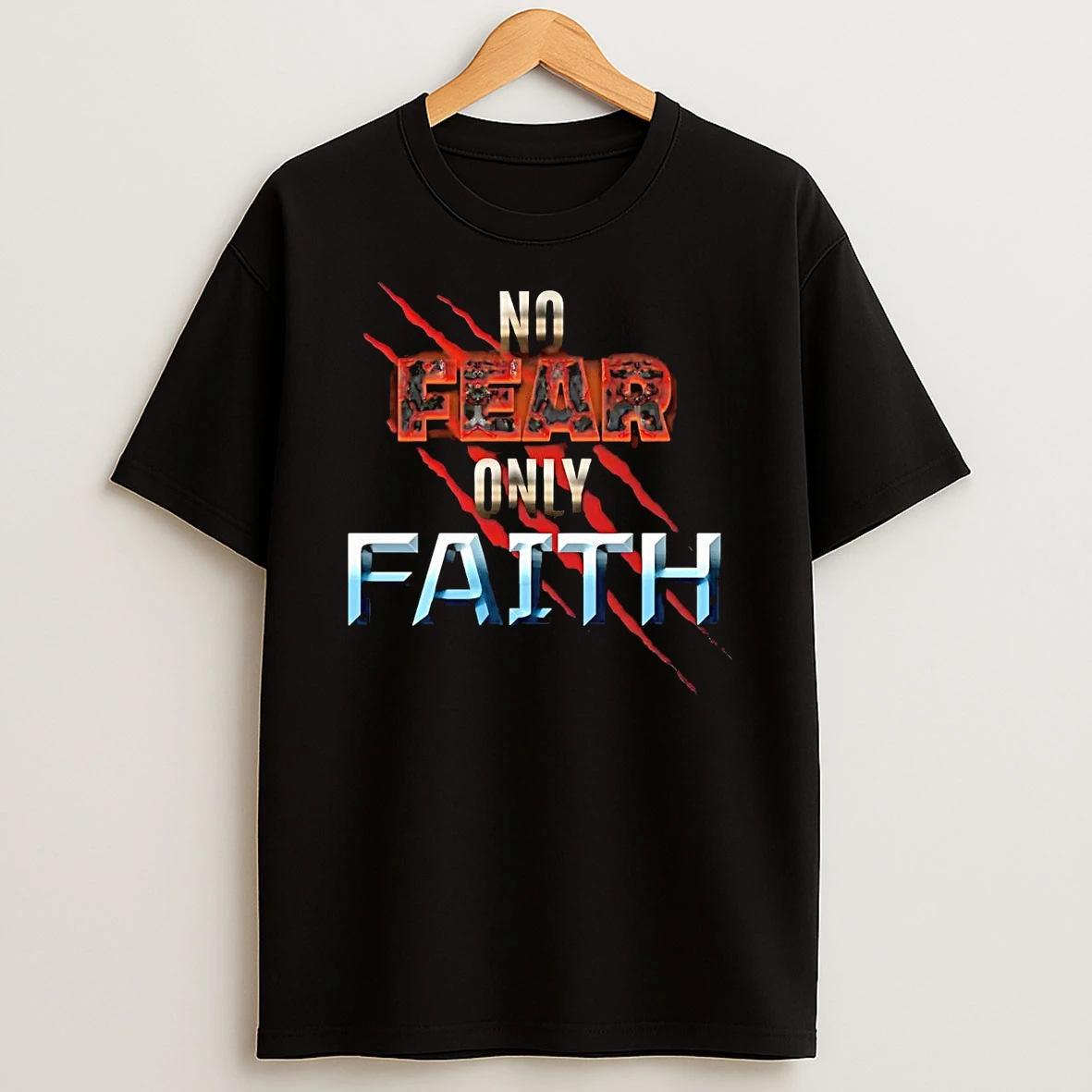 No Fear Only Faith Joshua 1 9 Shirts