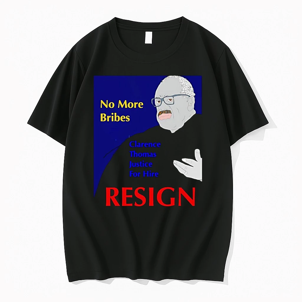 No More Bribes Clarence Thomas Justice For Hire Resign Shirts