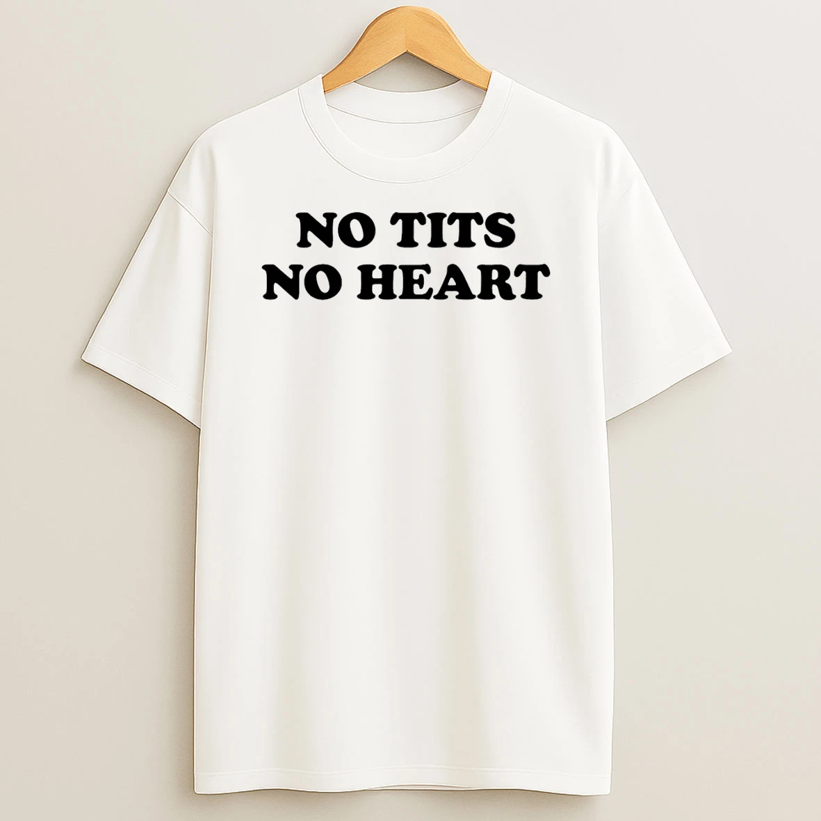 No Tits No Heart Shirts