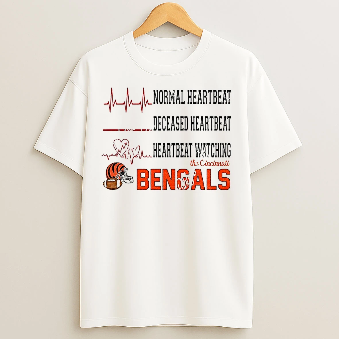 Normal Heartbeat Deceased Heartbeat Heartbeat Watching Cincinnati Bengals Nfl Football 2025 T Shirts