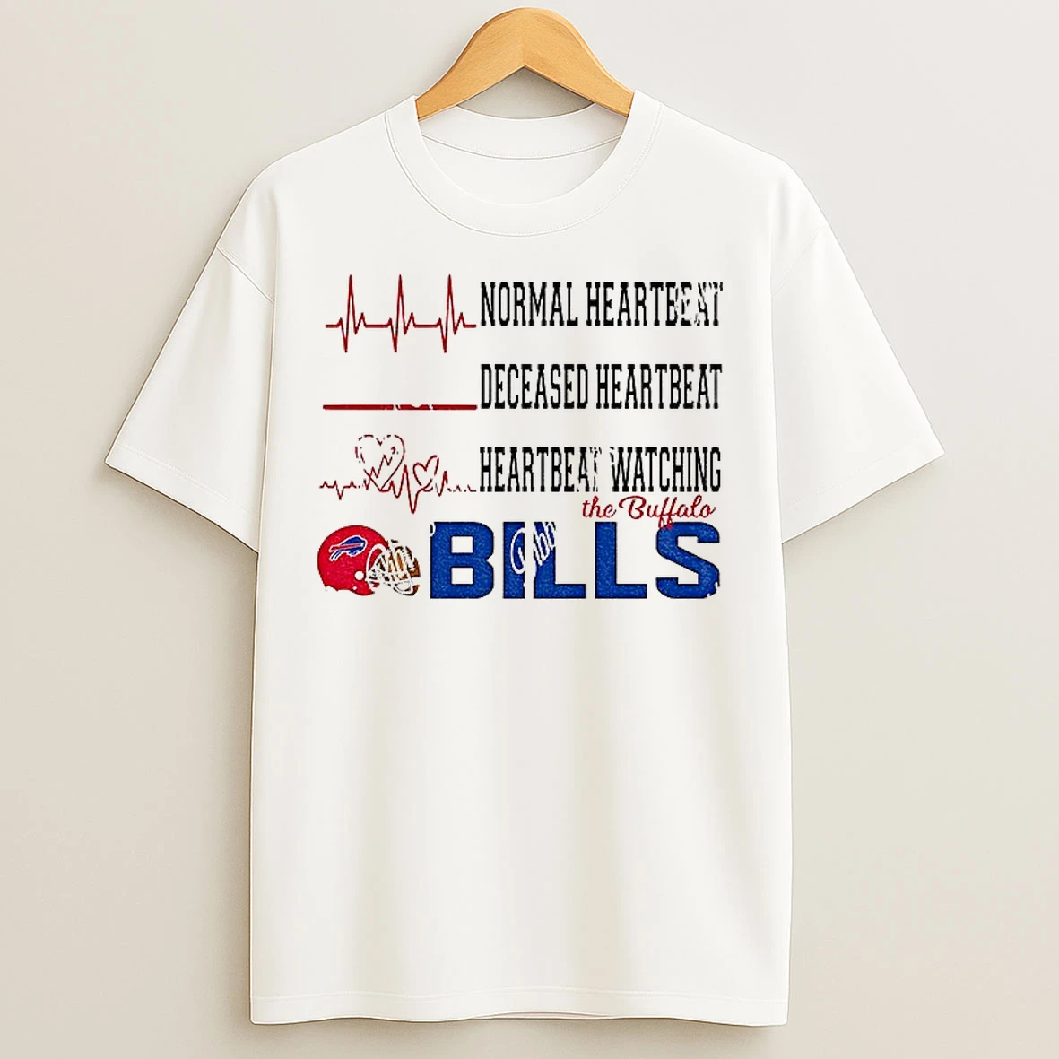 Normal Heartbeat Deceased Heartbeat Heartbeat Watching The Buffalo Bills Nfl Football 2025 T Shirts