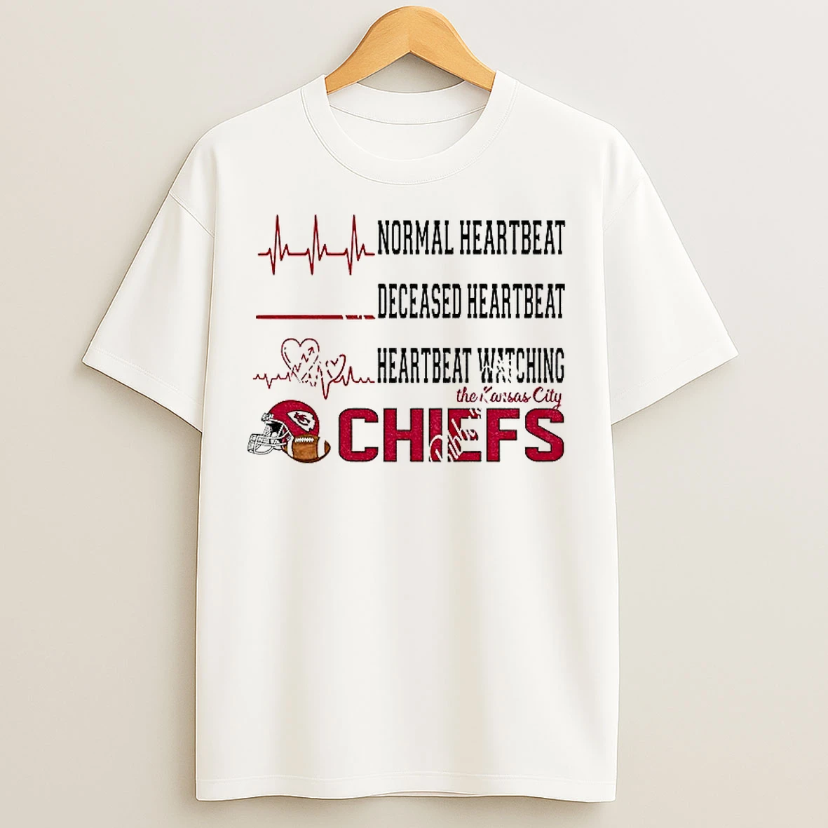 Normal Heartbeat Deceased Heartbeat Heartbeat Watching The Kansas City Chiefs Football Nfl 2025 T Shirts