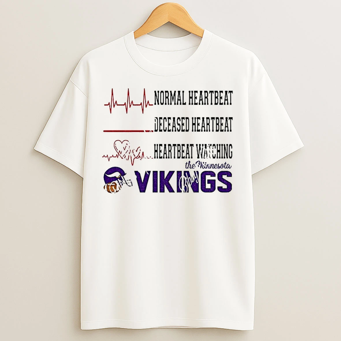 Normal Heartbeat Deceased Heartbeat Heartbeat Watching The Minnesota Vikings Football Nfl 2025 T Shirts