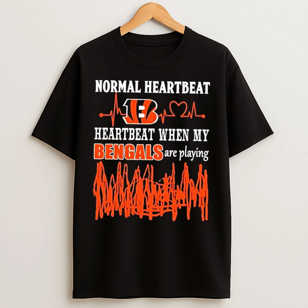 Normal Heartbeat Heartbeat When My Cincinnati Bengals Are Playing T Shirts