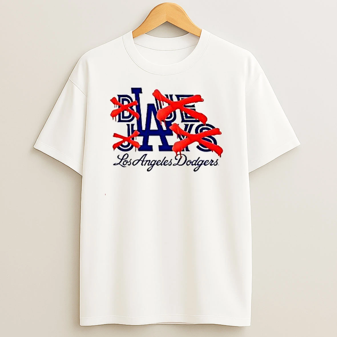Not Blue Jays Which Is Dodgers T Shirts