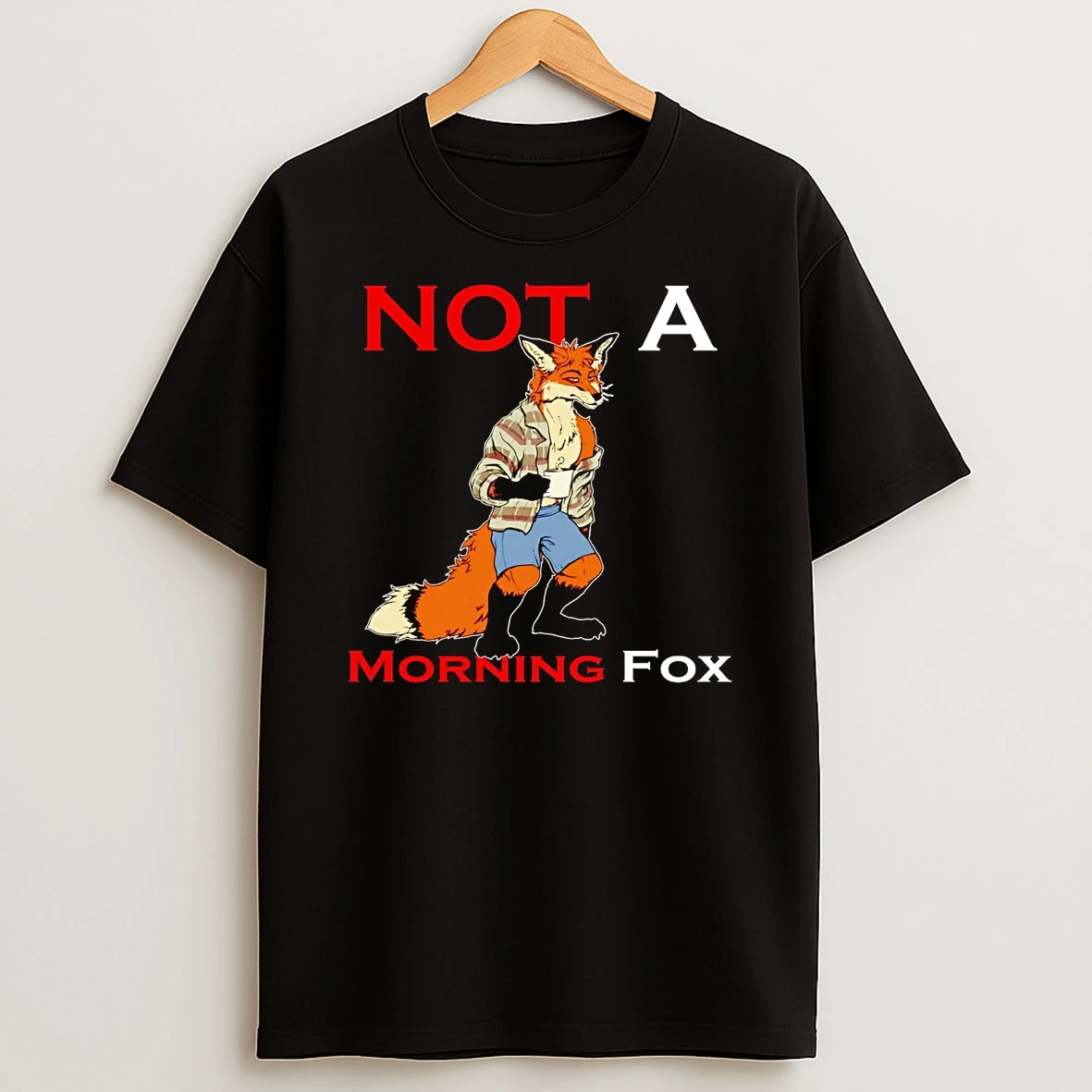 Not A Morning Fox Shirts