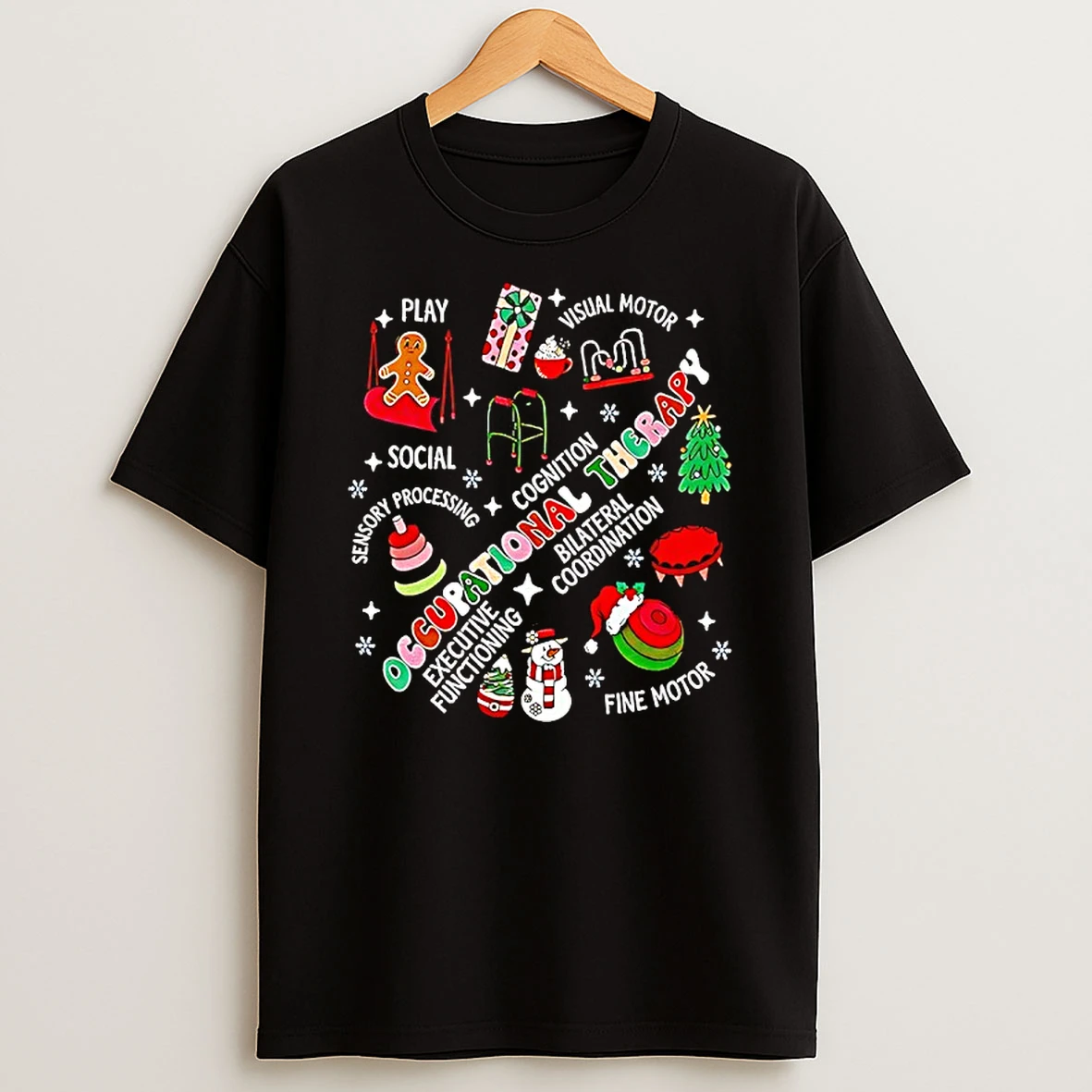 Occupational Therapy Executive Functioning Christmas Snowman Rehab Therapist Shirts