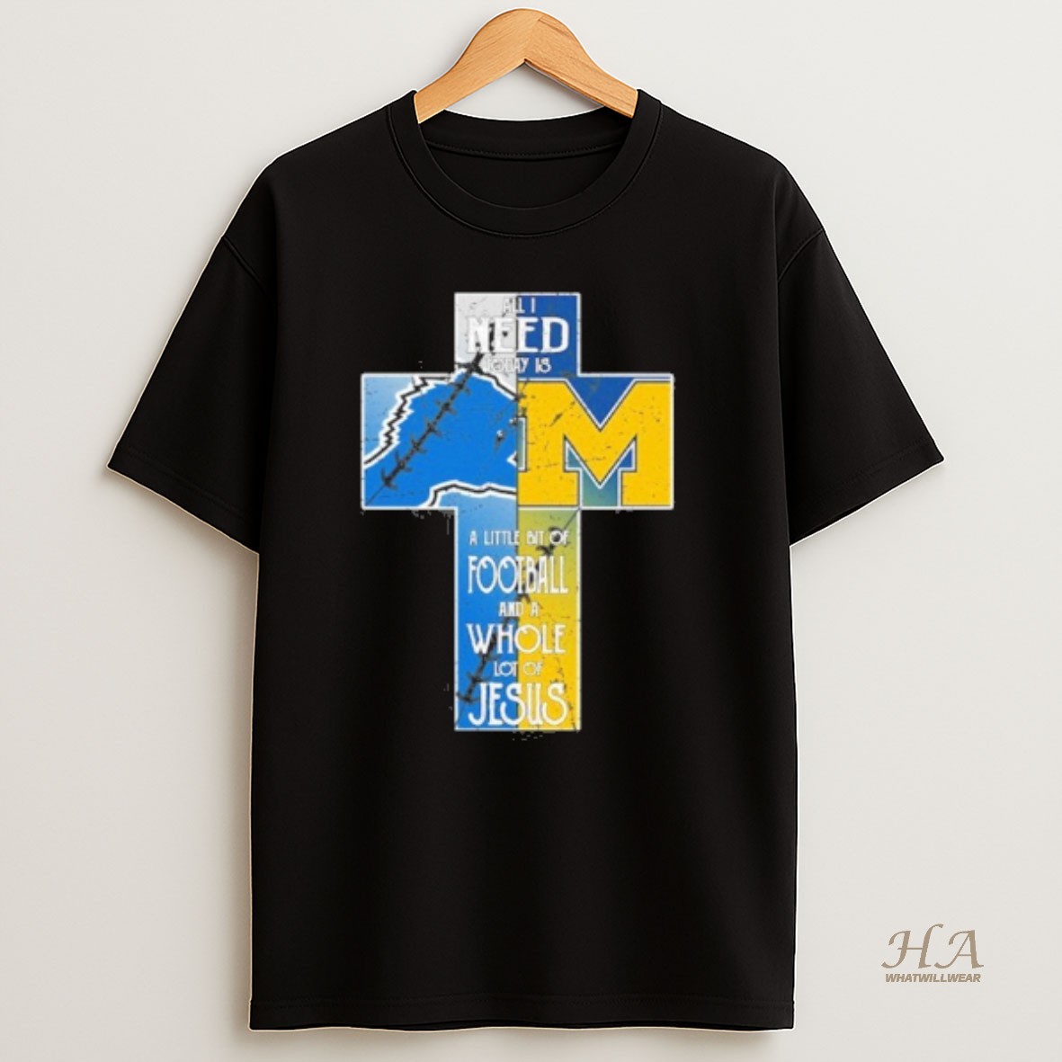 Official All I Need Today Is A Little Bit Of Lions And Wolverines A Whole Lot Of Jesus T Shirt