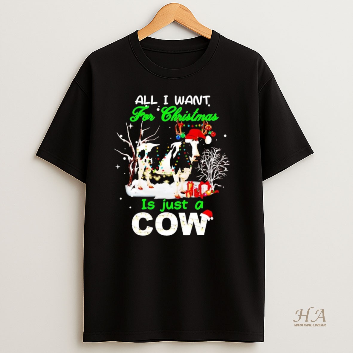 Official All I Want For Christmas Is Just A Cow T Shirt