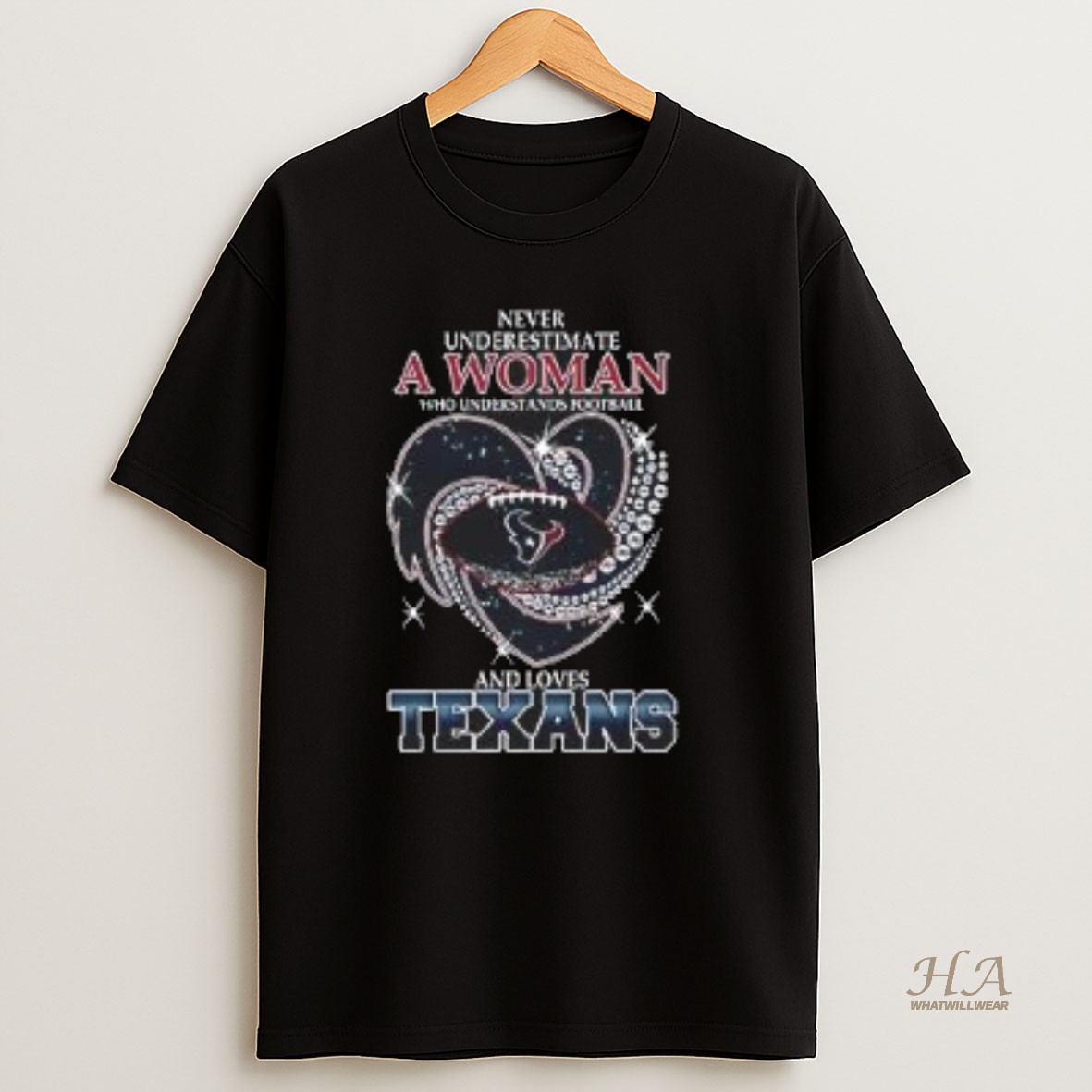Official Awesome Never Underestimate A Woman Who Understands Football And Loves Houston Texans Style T Shirt
